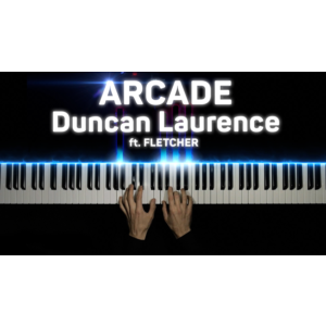 Arcade - Duncan Laurence feat. Fletcher