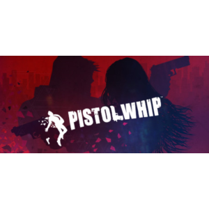 Pistol Whip - Steam общий оффлайн без активаторов 💳