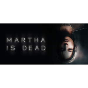 Martha is Dead - Steam общий оффлайн без активаторов 💳