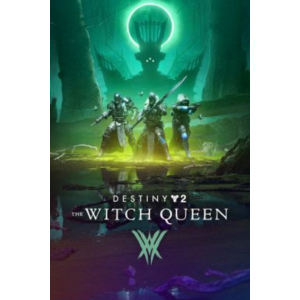 Destiny 2: The Witch Queen (Steam Ключ RU+СНГ)