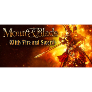 Mount & Blade: With Fire and Sword (Steam key) RU CIS