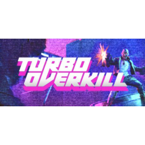 Turbo Overkill - Steam аккаунт оффлайн💳