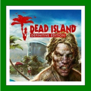 ✅Dead Island Definitive Edition✔️Steam⭐Online✔️GFN🌎