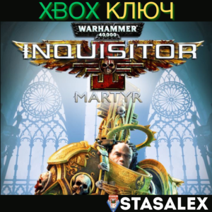 WARHAMMER 40,000: INQUISITOR - MARTYR XBOX 🔑КЛЮЧ