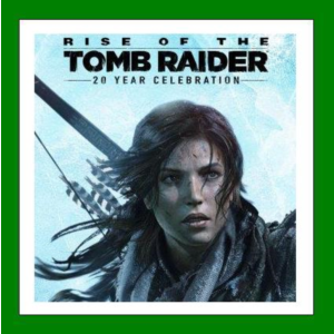 ✅Rise of the Tomb Raider 20 Year Celebration - Steam