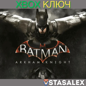 BATMAN: ARKHAM KNIGHT XBOX ONE & SERIES X|S🔑КЛЮЧ