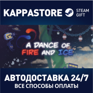 A Dance of Fire and Ice | Steam Gift Россия