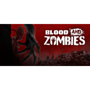 Blood And Zombies STEAM Россия