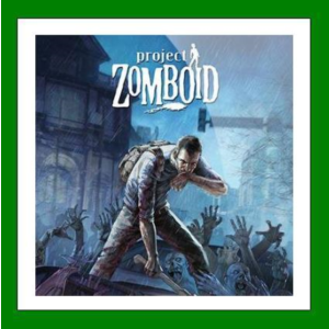 ✅Project Zomboid - Steam