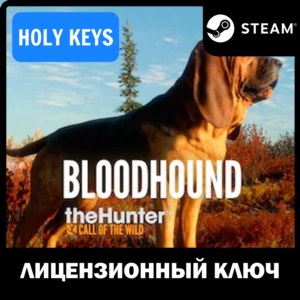 🔥theHunter Call of the Wild - Bloodhound Steam Ключ+🎁