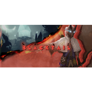 BLACKTAIL ⭐ STEAM  ⭐