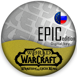 🔰WoW Lich King - Epic Edition RU/EU [Без комиссии]