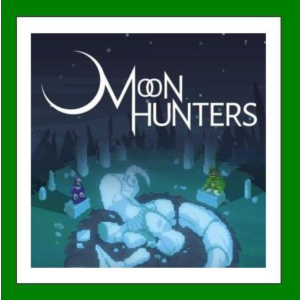 ✅Moon Hunters✔️+ 25 Игр🎁Steam⭐0% Карты💳АКЦИЯ🎁