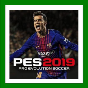 ✅PRO EVOLUTION SOCCER 2019✔️Steam⭐+ 25 Игр🎁0% Карты💳