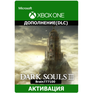DARK SOULS III : The Ringed City Xbox One активация