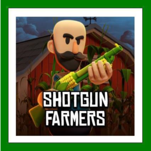 ✅Shotgun Farmers✔️+ 25 Игр🎁Steam⭐0% Карты💳АКЦИЯ🎁