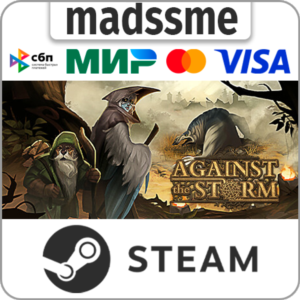 Against the Storm * RU/KZ/СНГ/TR/AR * STEAM 🚀 АВТО