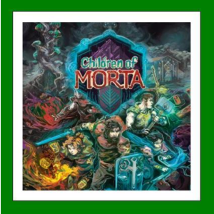 ✅Children of Morta✔️Steam⭐+ 15 Игр🎁0% Карты💳АКЦИЯ🎁