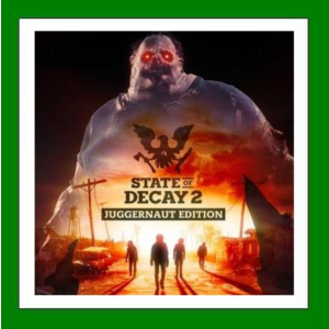 ✅State of Decay 2: Juggernaut Edition✔️30 Игр🎁Steam⭐🌎