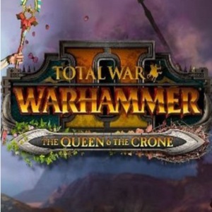 TOTAL WAR WARHAMMER 2 II THE QUEEN & THE CRONE ✅КЛЮЧ