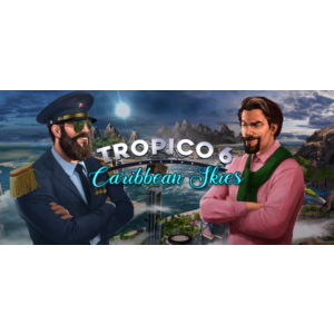 Tropico 6 Caribbean Skies   (DLC) STEAM KEY  ROW