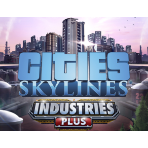 🏙 Cities: Skylines 💼 Industries Plus 🔑 Steam Key 🌎