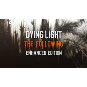 🧟‍♂️ Dying Light: The Following 🔥Enhanced Ed.🔑 Steam