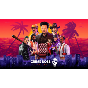 Crime Boss: Rockay City EPIC GAMES Оффлайн Активация