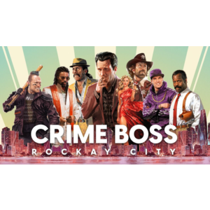 Crime Boss: Rockay City+ПАТЧИ+GLOBAL+АКАУНТ