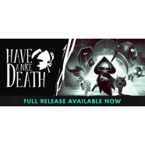 ❤️ Have A Nice Death Steam Offline