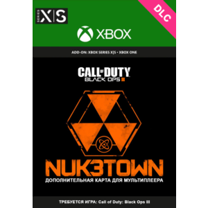 Call of Duty: Black Ops III – карта Nuk3town XBOX 🔑DLC