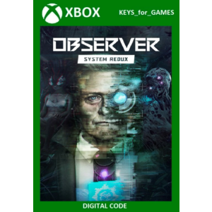 ✅🔑Observer: System Redux XBOX ONE/Series X|S/PC 🔑Ключ