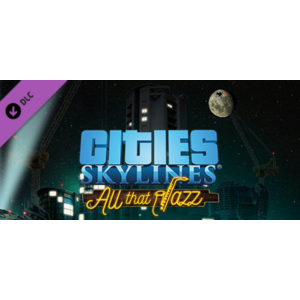Cities: Skylines - All That Jazz DLC - STEAM RU