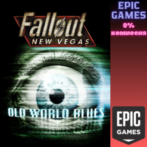 ✅Fallout New Vegas®: Old World Blues✅ПК✅ЭПИК ГЕЙМС