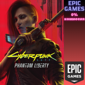 ✅Cyberpunk 2077: Призрачная свобода✅ПК✅ЭПИК ГЕЙМС
