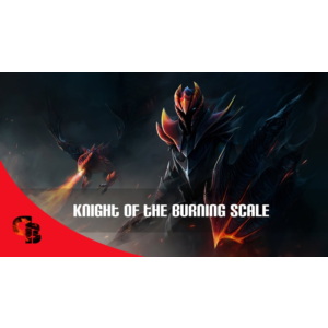 ✅Knight of the Burning Scale✅Collector´s Cache 2015✅