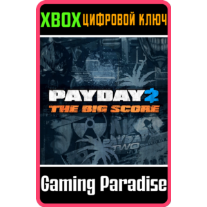 ❗PAYDAY 2 - CRIMEWAVE EDITION - THE BIG SCORE DLC❗XBOX❗