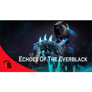 ✅Echoes of the Everblack✅Collector´s Cache 2019✅