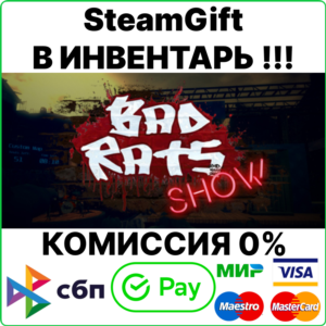 Bad Rats Show [SteamGift/RU+CIS]💳0%