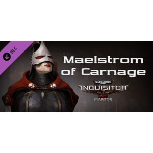 Warhammer 40,000: Inquisitor - Martyr - Maelstrom of Ca