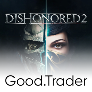 Dishonored 2  - АРЕНДА STEAM ОНЛАЙН