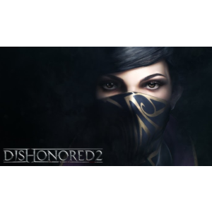 ⭐️ Dishonored 2 + Dishonored 1 [Steam/Global][Cashback]
