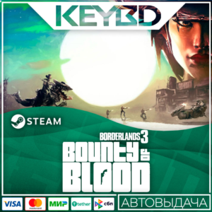 Borderlands 3 - Bounty of Blood · DLC Steam 🚀АВТО💳0%