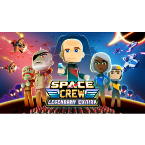⭐️ Space Crew Legendary Edition [Steam/Global]