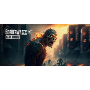Borderwatch: Dark Armada (Steam key) RU CIS