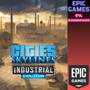 ✅Cities: Skylines — CCP: Industrial Evolution✅ПК