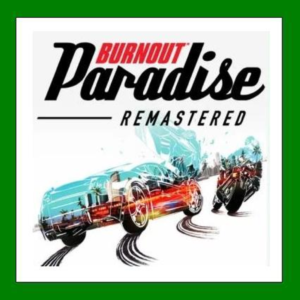 ✅Burnout Paradise Remastered⭐+25 Игр🎁Steam⭐0%💳АКЦИЯ🎁