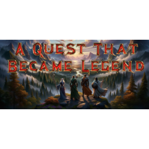 A Quest That Became Legend * STEAM RU ⚡ АВТО 💳0%
