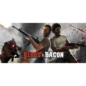 Blood and Bacon 🍖 Смена данных 👑 Полный доступ