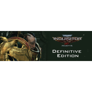 Warhammer 40,000: Inquisitor Martyr Definitive Edition